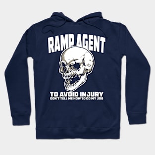 Funny Ramp Agent Sarcastic Quote with Skull Hoodie